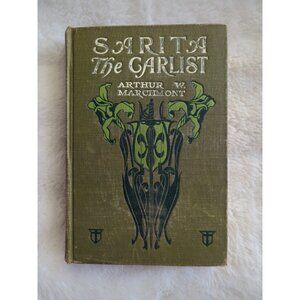 A L Burt Company 1902 Arthur W. Marchmont SARITA The Carlist HC Vtg Antique